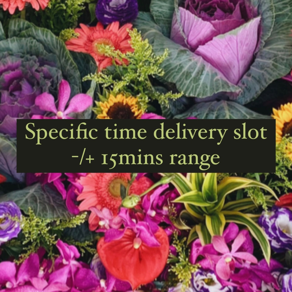 Specific time delivery +/- 15min